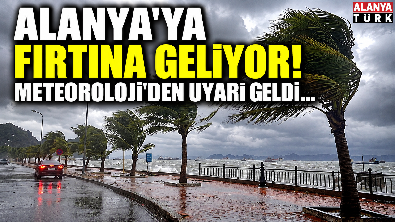 Alanya'ya fırtına geliyor! Meteoroloji'den uyarı geldi...