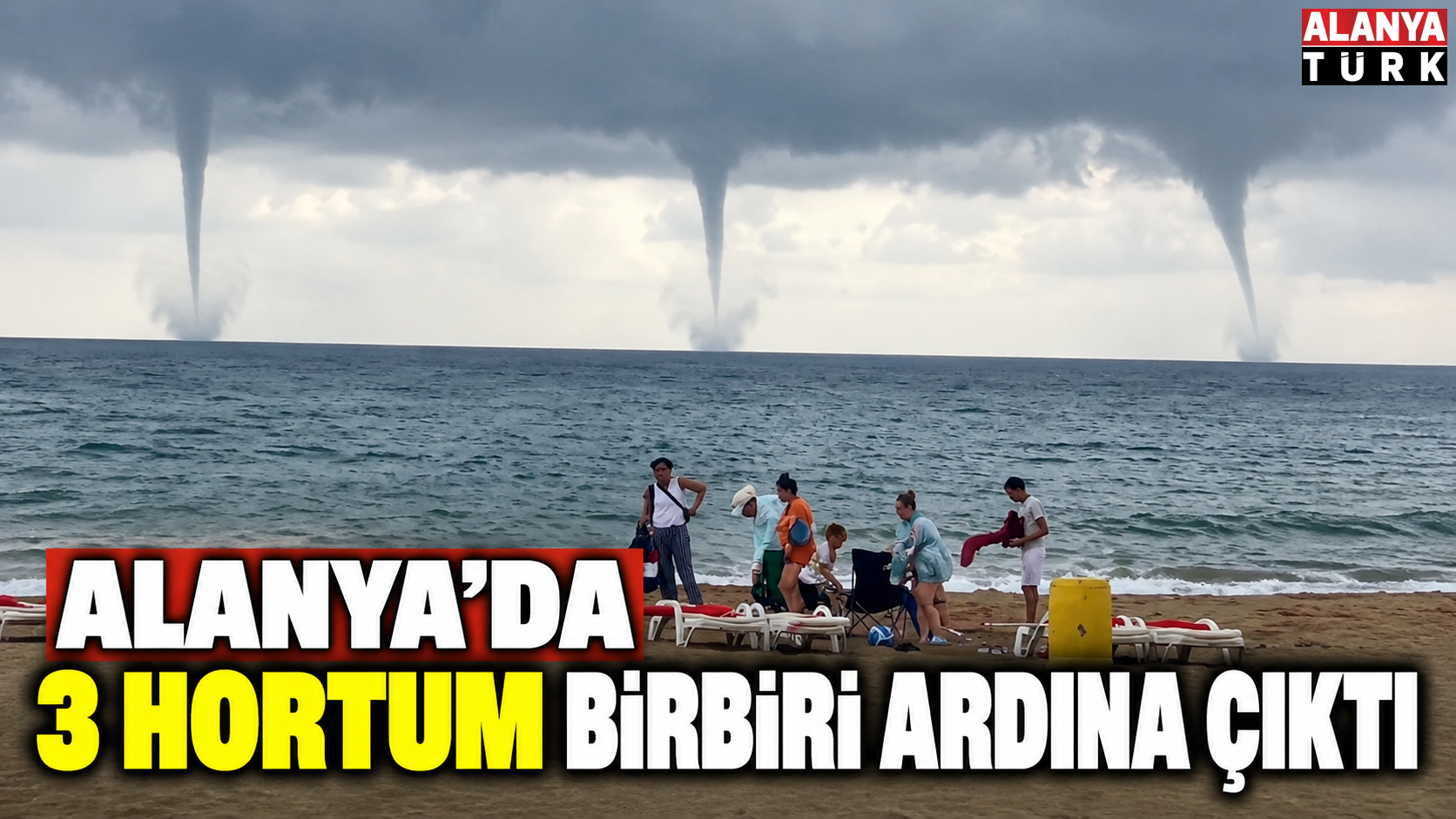 Alanya'da meydana gelen 3 hortum tek kareye girdi