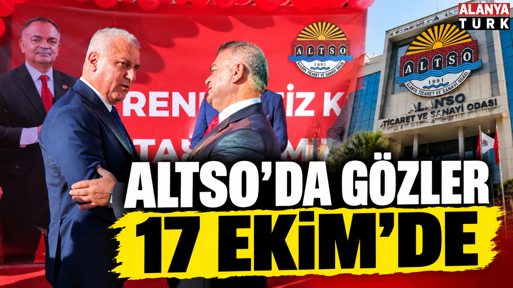 ALTSO’da gözler 17 Ekim’de