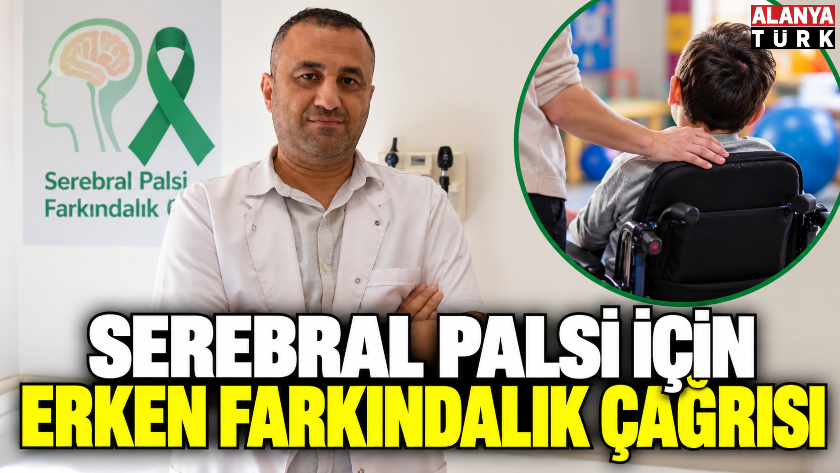 Alanya'da Serebral Palsi İçin Erken Farkındalık Çağrısı