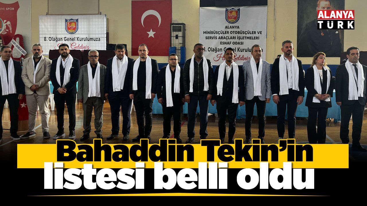 Bahaddin Tekin’in listesi belli oldu