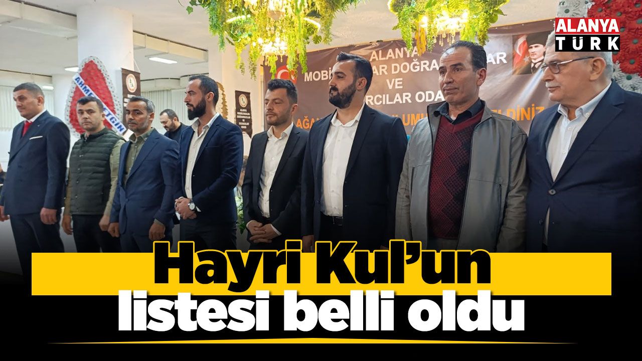 Hayri Kul’un listesi belli oldu