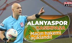 Alanyaspor-Kasımpaşa maçının hakemi açıklandı
