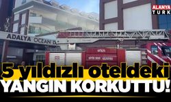 5 yıldızlı oteldeki yangın korkuttu