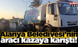 Alanya Belediyesi'nin aracı kazaya karıştı