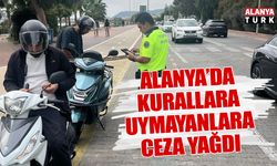 Alanya’da kurallara uymayanlara ceza