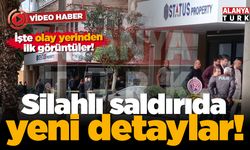 Alanya'daki silahlı saldırıdan ayrıntılar gelmeye devam ediyor