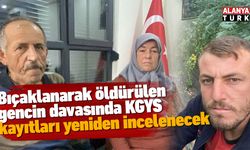 Bıçaklanarak öldürülen gencin davada KGYS kayıtları yeniden incelenecek