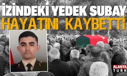 İzindeki yedek subay baba ocağında hayatını kaybetti