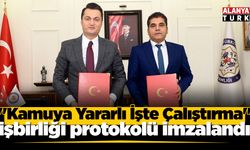 "Kamuya Yararlı İşte Çalıştırma" işbirliği protokolü imzalandı