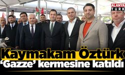 Kaymakam Öztürk 'Gazze' kermesine katıldı