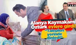 Kaymakam Öztürk haneleri ziyaret etti