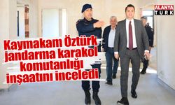 Kaymakam Öztürk jandarma karakol komutanlığı inşaatını inceledi