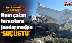 Kum çalan hırsızlara jandarmadan suçüstü!