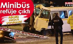 Minibüs refüje çıktı; Alkollü sürücü yaralandı
