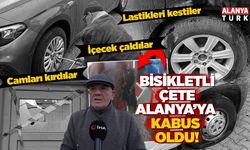 Bisikletli çete Alanya'ya kabus oldu!