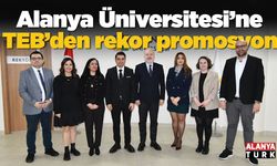 Alanya Üniversitesi’ne TEB’den rekor promosyon
