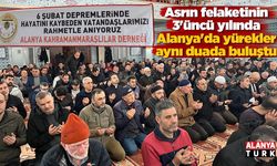 Asrın felaketinin 3'üncü yılında Alanya'da yürekler aynı duada buluştu