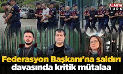 Federasyon Başkanı'na muştalı ve bıçaklı saldırı davasında kritik mütalaa