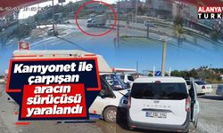 Kamyonet ile çarpışan aracın sürücüsü yaralandı