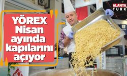 YÖREX Nisan ayında kapılarını açıyor