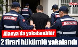 Alanya'da 2 firari hükümlü yakalandı