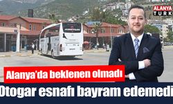 Alanya'da otogar esnafı bayram edemedi