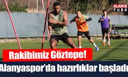 Alanyaspor'da Göztepe hazırlıkları başladı