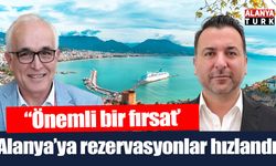 Alanya’ya rezervasyonlar hızlandı