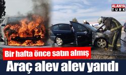 Bir hafta önce satın aldığı araç alev alev yandı