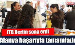 ITB Berlin Fuarı Alanya için başarıyla tamamlandı