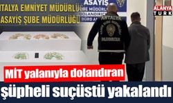 MİT yalanıyla dolandıran şüpheli suçüstü yakalandı