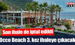 Occo Beach 3. kez ihaleye çıkıyor
