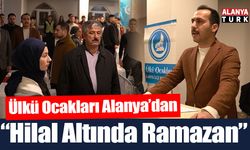 Ülkü Ocakları Alanya’dan 'Hilal Altında Ramazan' Programı