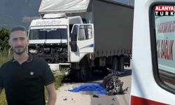 Kamyonla çarpışan motosikletli hayatını kaybetti