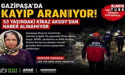 Gazipaşa'da zihinsel engelli kadın kayıp! Ekipler seferber oldu