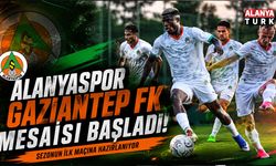 Alanyaspor’da Gaziantep FK alarmı! İlk maç için geri sayım başladı