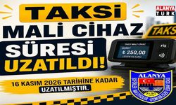 ALANYA’DA TAKSİCİ ESNAFINA NEFES ALDIRAN KARAR: SÜRE UZATILDI!