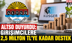 ALTSO duyurdu: Girişimcilere 2,5 milyon TL’ye kadar destek