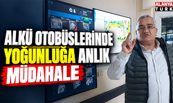 ALKÜ otobüslerinde yoğunluğa anlık müdahale