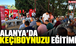 Alanya’da keçiboynuzu eğitimi