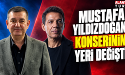 Mustafa Yıldızdoğan konserinin yeri değişti