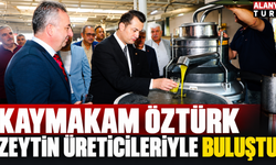 Alanya Kaymakamı Öztürk zeytin üreticileriyle buluştu