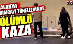 Alanya'da Dimçayı tünellerinde kaza: 1 ölü 1 yaralı