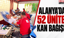 Alanya’da 52 ünite kan bağışı