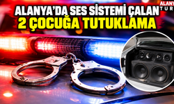 Alanya’da Otomobilden Ses Sistemi Çalan 2 Çocuk Tutuklandı