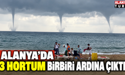 Alanya'da meydana gelen 3 hortum tek kareye girdi