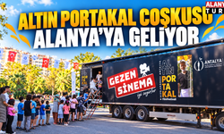 Altın Portakal Coşkusu Alanya’ya Geliyor