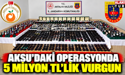 Aksu’da 5,2 Milyon TL’lik Kaçak Ürün Operasyonu
