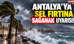 Antalya İçin Üçlü Uyarı: Fırtına, Sağanak ve Sel Riski!